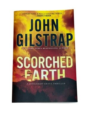 Scorched Earth John Gilstrap Book Jonathan Grave Thriller Paperback Novel | New